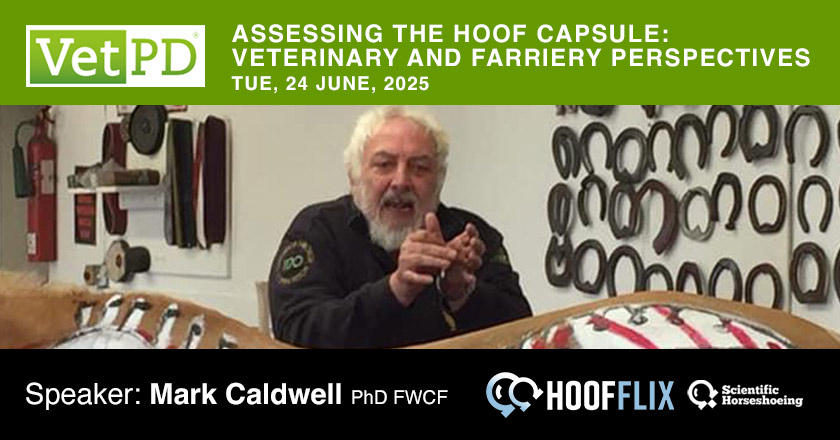 Pleased to be joining the panel at VetPD’s upcoming event: “Assessing the Hoof Capsule – Veterinary and Farriery Perspectives